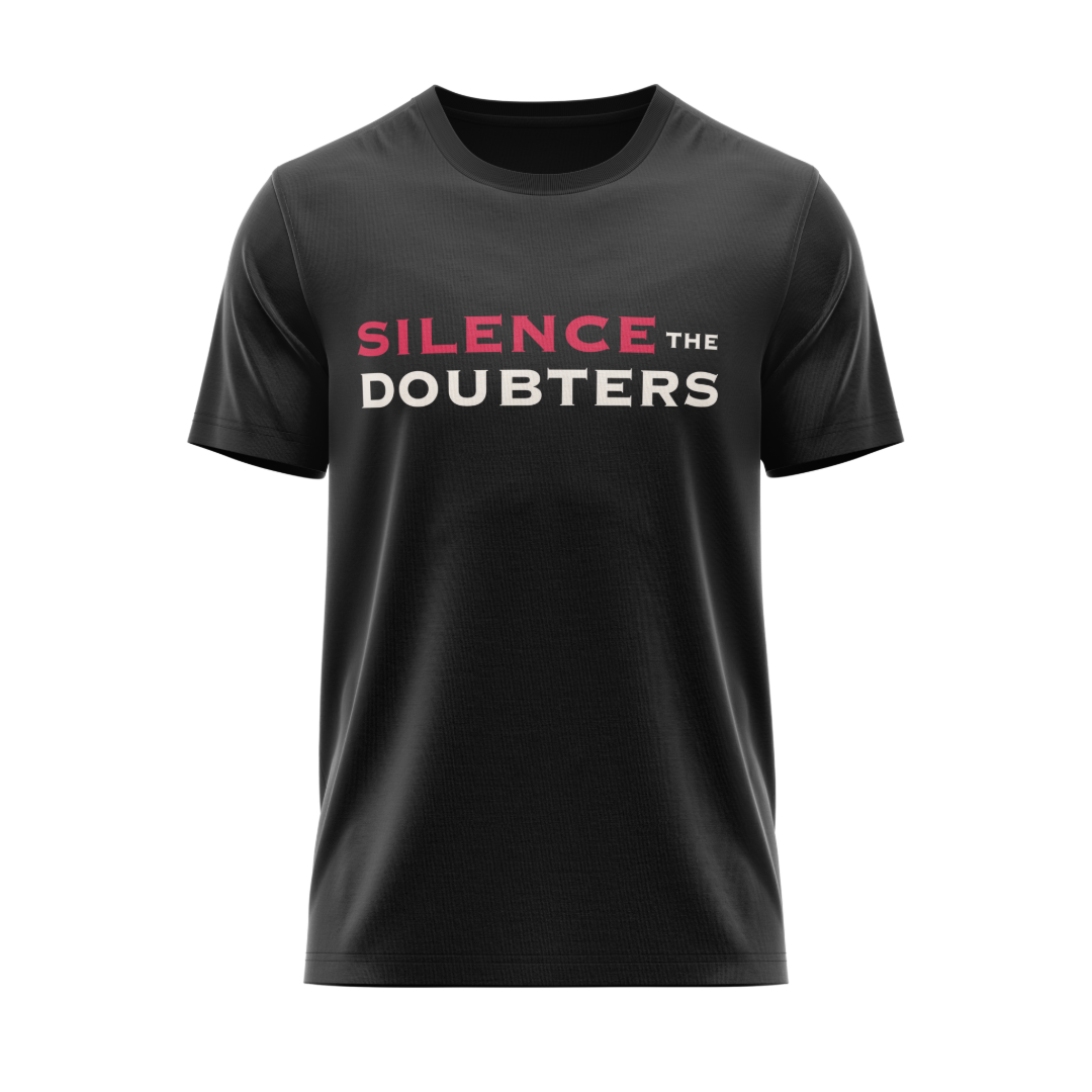 Silence The Doubters Tee