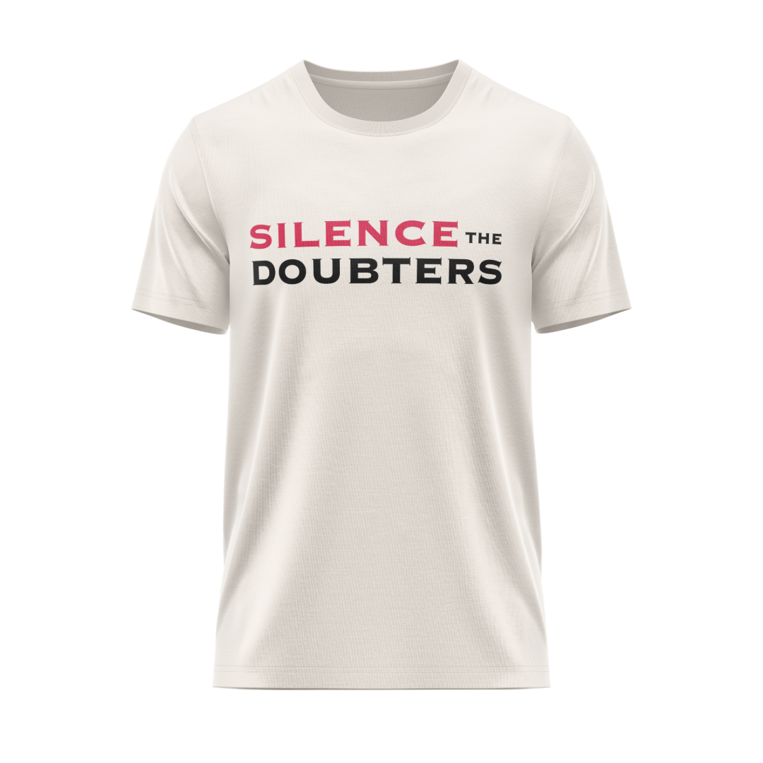 Silence The Doubters Tee